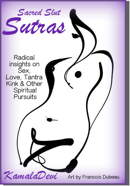 Sacred Slut Sutras Mock Cover Kamala Devi